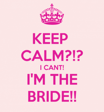 keep-calm-bride quotes