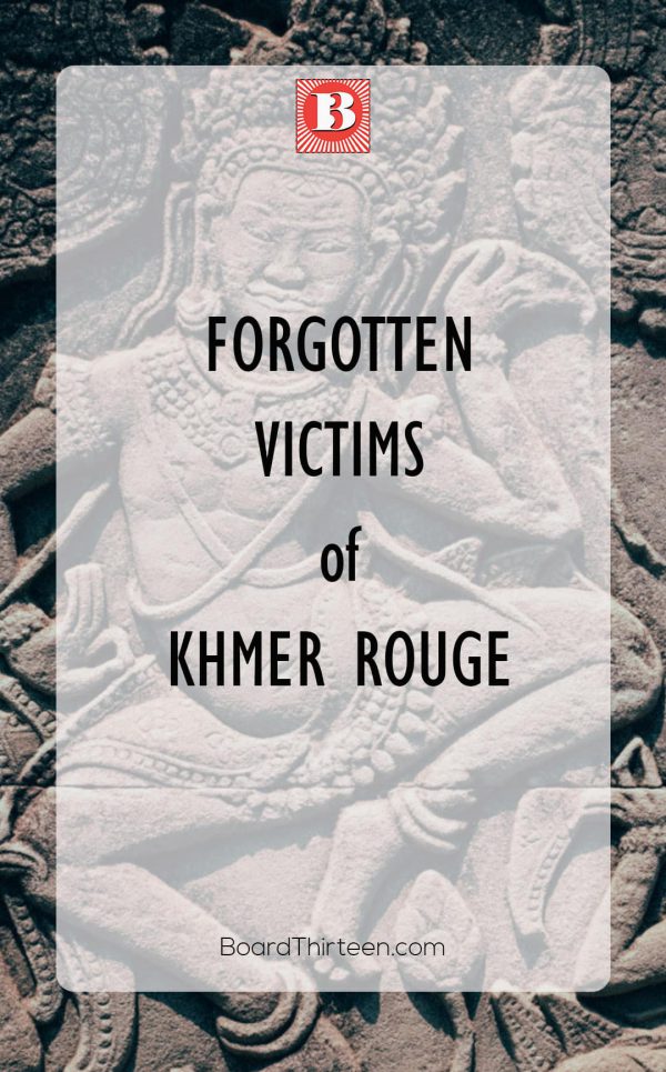 Khmer Rouge forgotten victims